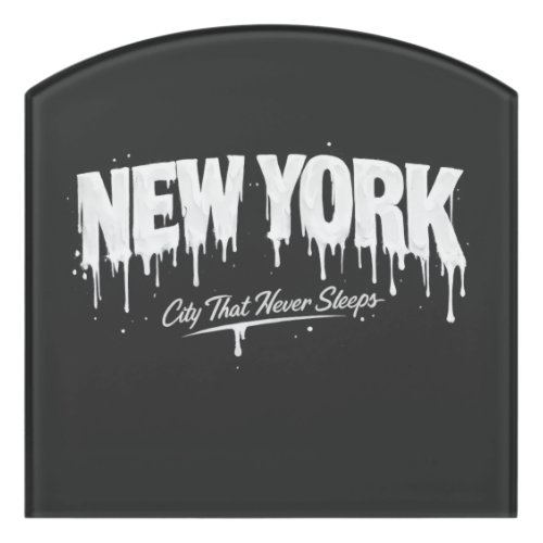 New York City That Never Sleeps Door Sign