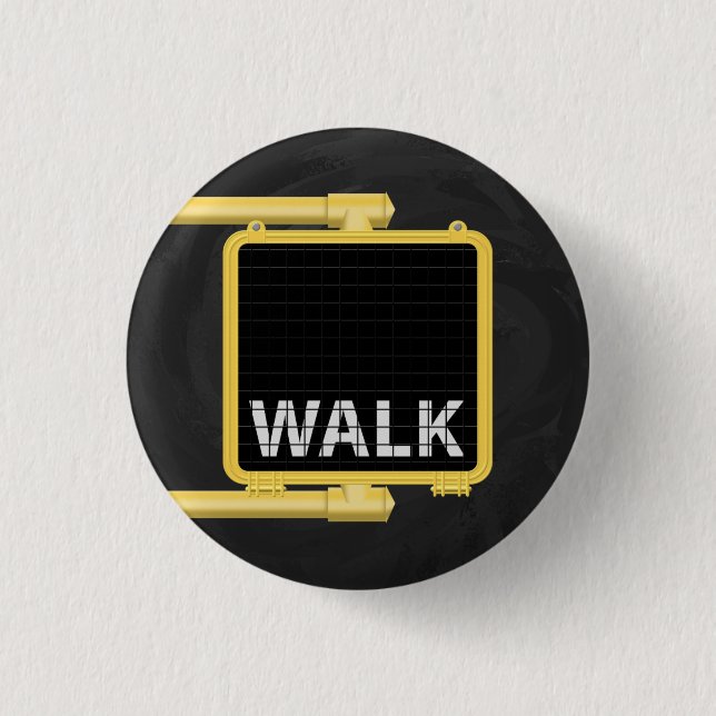 New York Crosswalk Sign Walk Pinback Button (Front)
