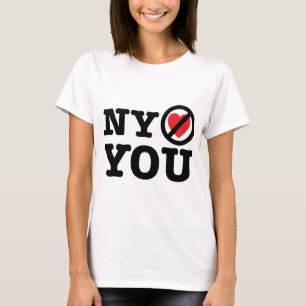 new york doesn't love you i love ny parody T-Shirt
