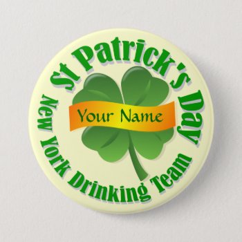 New York Drinking Team St Patrick's Pinback Button by Paddy_O_Doors at Zazzle