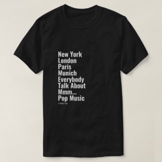 New York London Paris Munich - A MisterP Shirt