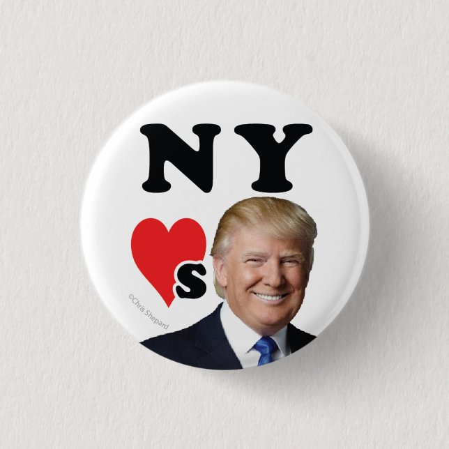 NEW YORK LOVES DONALD TRUMP Big Apple Manhatten NY Pinback Button (Front)