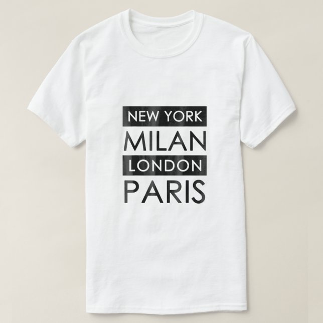 New York Milan London Paris  T-Shirt (Design Front)