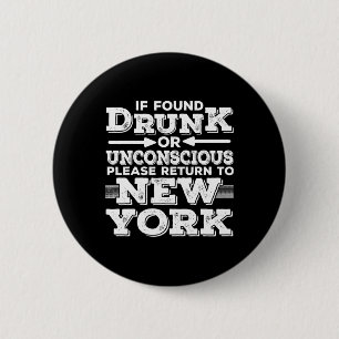 New York Sayings Funny Ny  Button