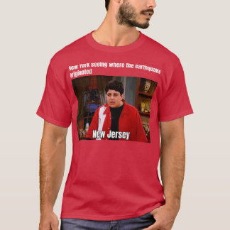 New York seeing where the earthquake originated T-Shirt