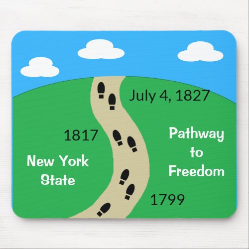 New York State_ Pathway to Freedom Mouse Pad