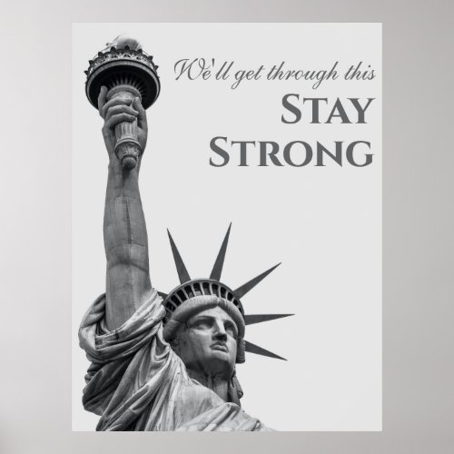 New York Stay Strong Motivational Liberty Statue Poster