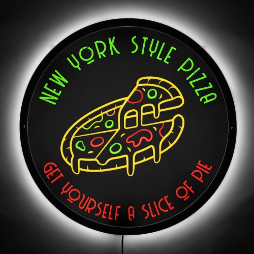 New York Style Pizza Get Yourself A Slice of Pie LED Sign