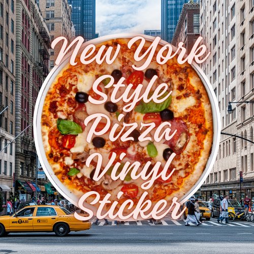 New York_Style Pizza Vinyl Sticker