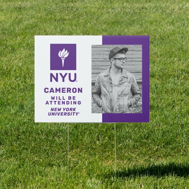 New York University | Graduate Will Be Attending Sign (Insitu)