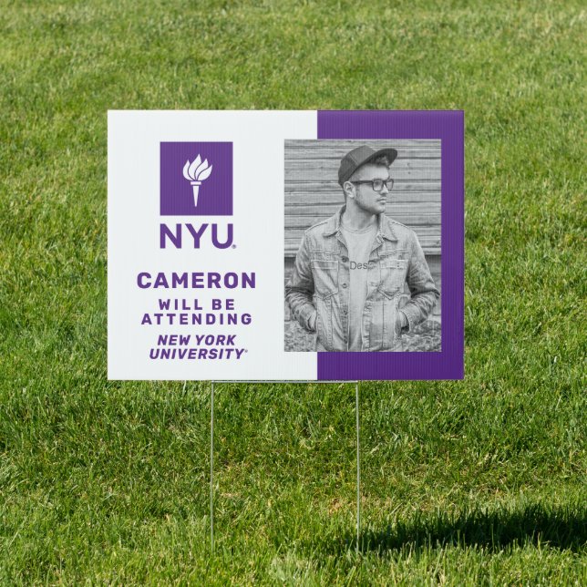 New York University | Graduate Will Be Attending Sign (Insitu)