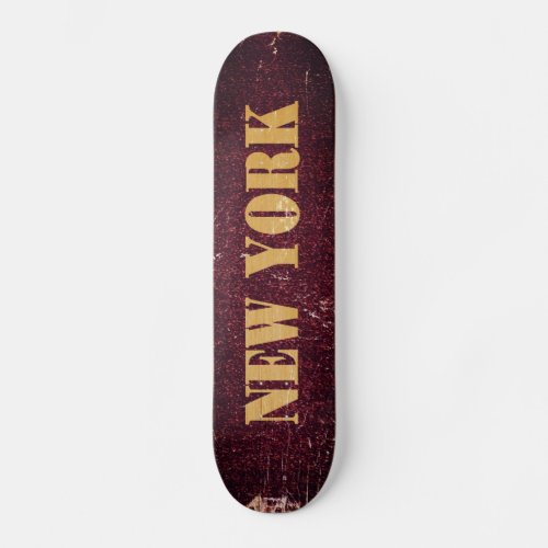 New York Vintage _ Skateboard