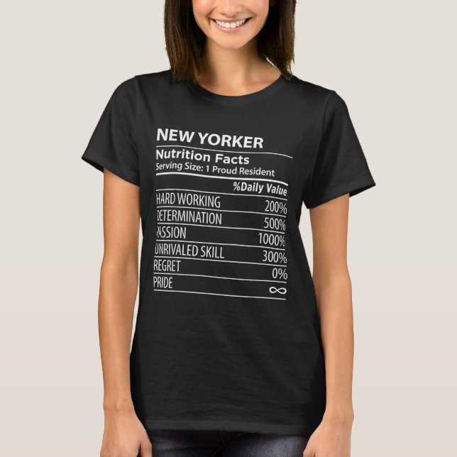 New Yorker Nutrition Facts Funny New York Pride  T-Shirt (Front)