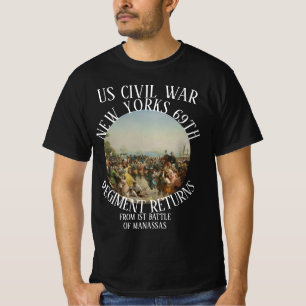 NEW YORKS 69th REGIMENT US CIVIL WAR RETURNS 1st T-Shirt