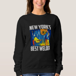New York's Best Welder Ironworker Ironsmith Weldin Sweatshirt
