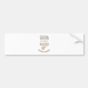 New Zealand Always be yourself Kiwi Bird Gift Idea Bumper Sticker