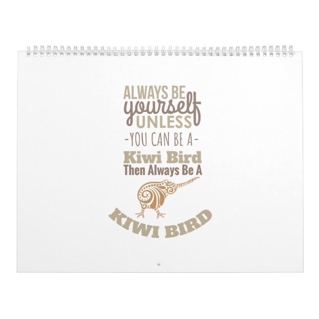 New Zealand Always be yourself Kiwi Bird Gift Idea Calendar (Cover)