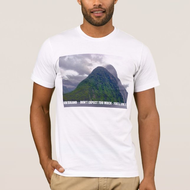 New Zealand Don't Expect Too Much - You'll Love It T-Shirt (Front)
