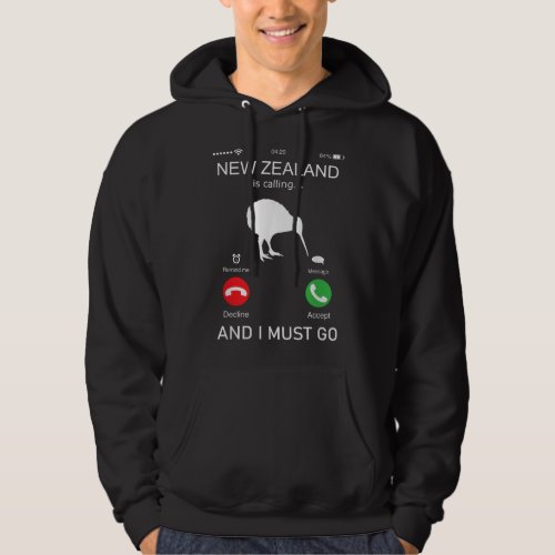 New Zealand is calling and i must go zealand funn Hoodie