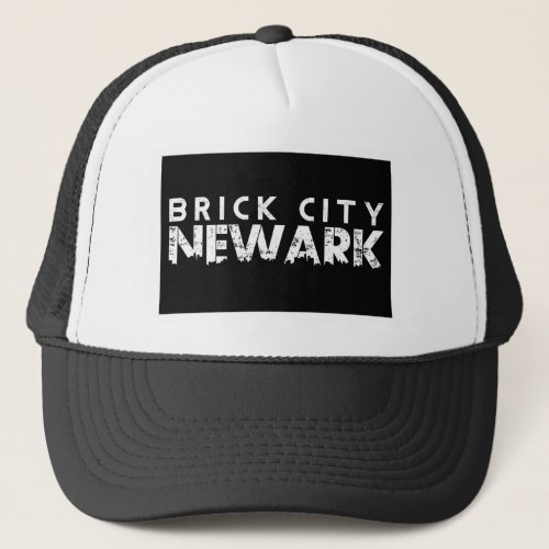 Newark New Jersey _ Brick City _ TRUCKER HAT