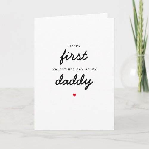 Newborn Baby First Valentines Day As My Daddy Dad Card