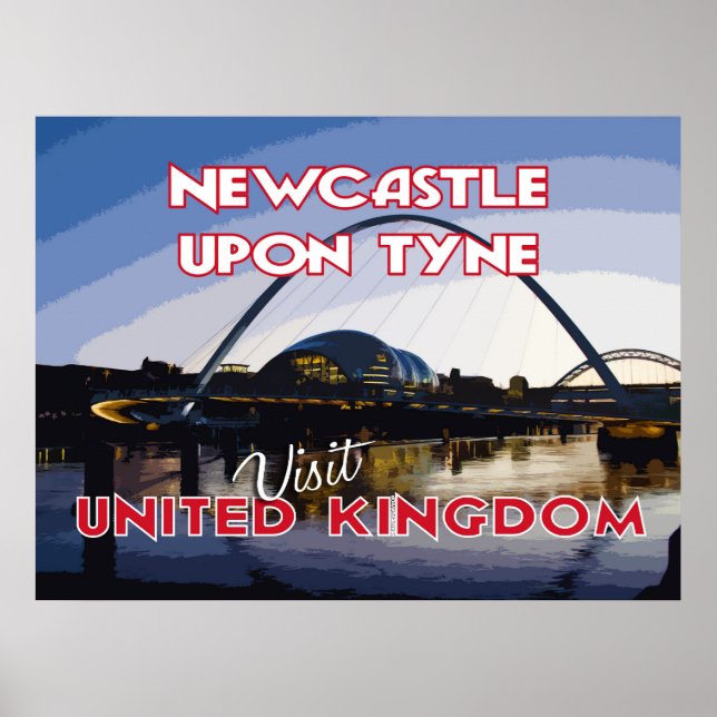 Newcastle Upon Tyne, Visit UK... Poster (Front)