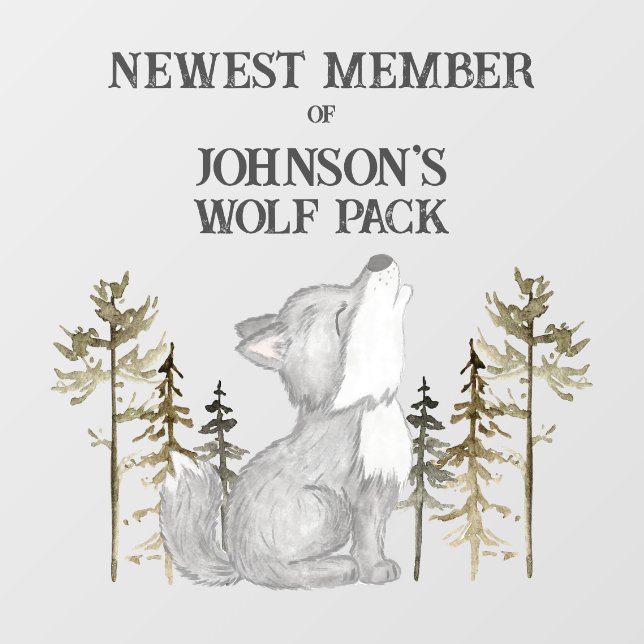 Newest member of the wolf pack nursery decor window cling (Sheet)
