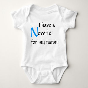 Newfie for a nanny baby bodysuit