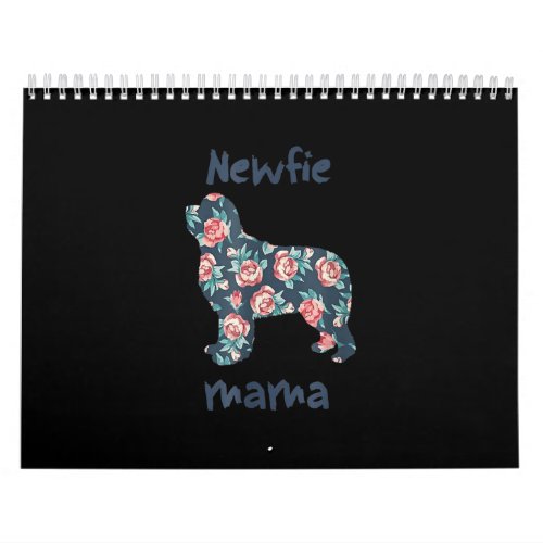 Newfie mama  Newfoundland dog mom present Calendar