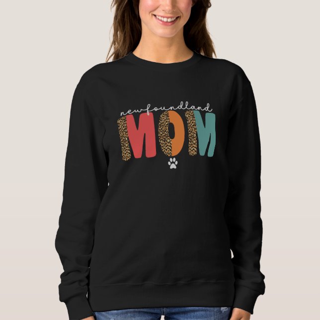 Newfie Mom For Women Newfy Newfoundland Dog Mom Ma Sweatshirt (Front)