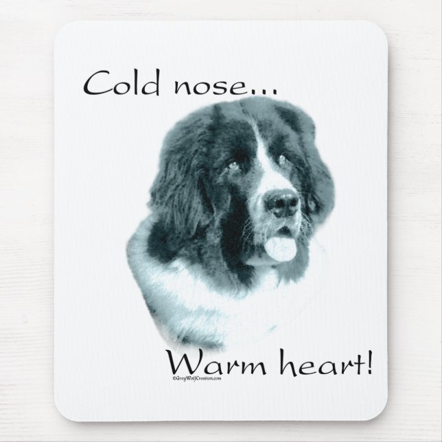 Newfoundland Cold Nose Warm Heart Mouse Pad (Front)