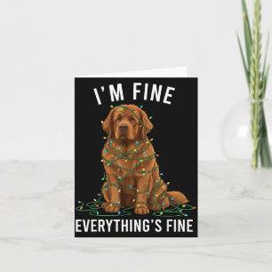 Newfoundland Dog Christmas I'm Fine Everything Is  Card