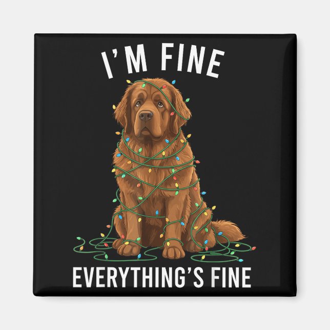 Newfoundland Dog Christmas I'm Fine Everything Is  Magnet (Front)