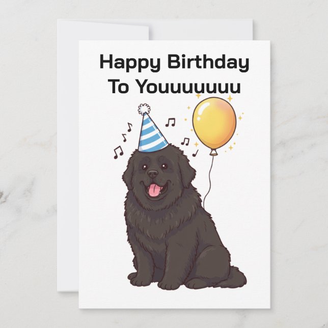 Newfoundland Dog Happy Birthday To Youuuuu Card (Front)