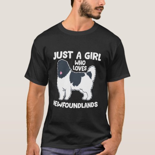 Newfoundland Dog Just A Girl Who Loves Newfoundlan T_Shirt