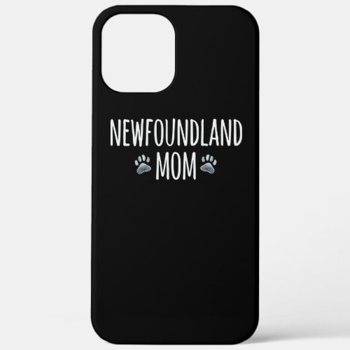 Newfoundland dog mom  dog lover paws gift iPhone 12 pro max case