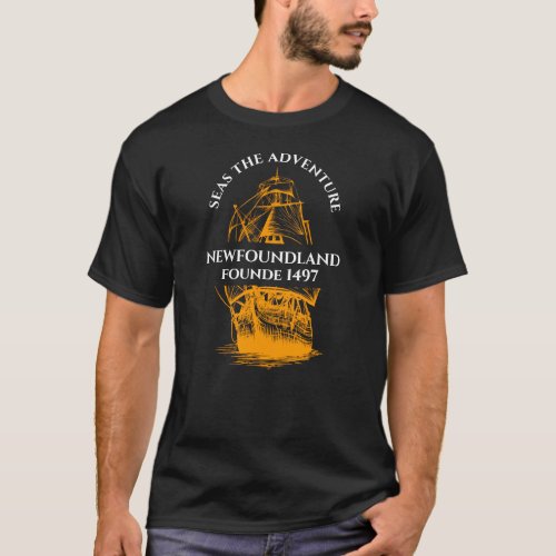 Newfoundland Gold Sailing Ship Image Slogan T_Shirt