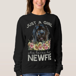 Newfoundland Just A Girl Who Loves Her Newfie Sweatshirt