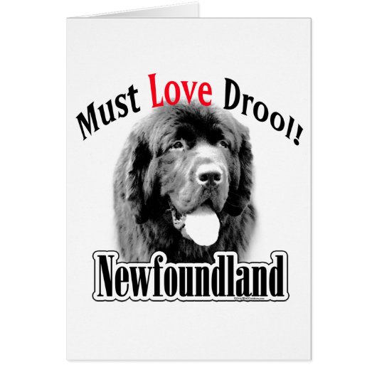 Newfoundland Must Love Drool Cards (Front)