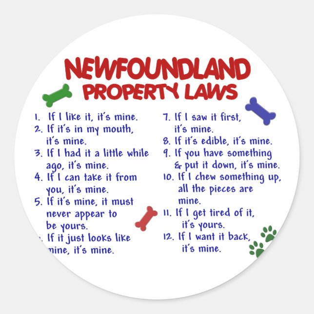 NEWFOUNDLAND Property Laws 2 Classic Round Sticker (Front)