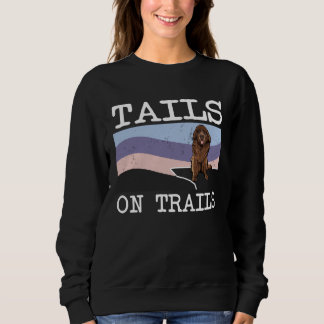 Newfoundland Tails On Trails Dog Hiking Sweatshirt