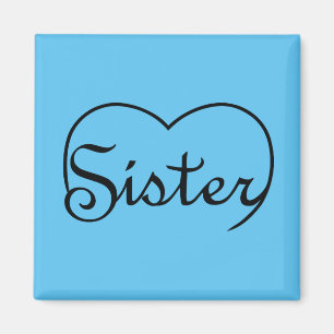 Newly designed Sister Heart Magnet