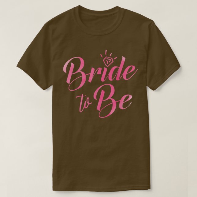 Newly Engaged   Bride to Be  T-Shirt (Design Front)