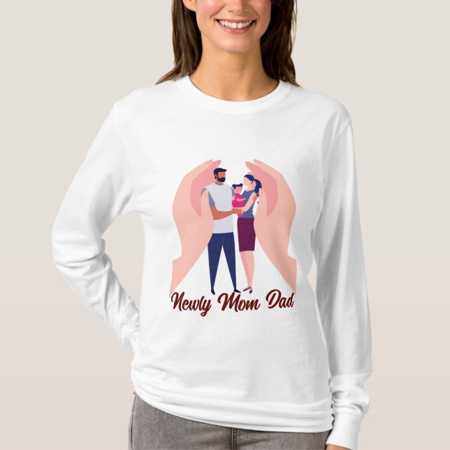 NEWLY MOM DAD T-Shirt (Front)
