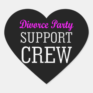 newly single break up support crew divorce party heart sticker