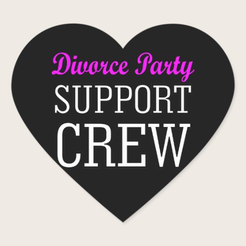 newly single break up support crew divorce party heart sticker