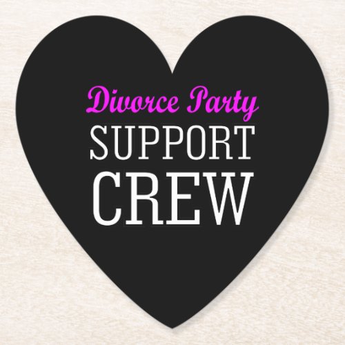 newly single break up support crew divorce party paper coaster