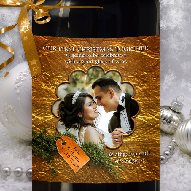 Newly Weds First Christmas Together Wine Label (Gold stylized wine label with your photo and a pine twig. Beautiful for a first Christmas together)