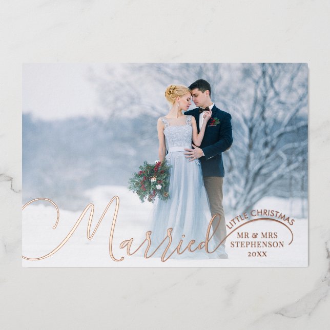 Newlywed 2 Photo Script Married Little Christmas F Foil Holiday Card (Front)