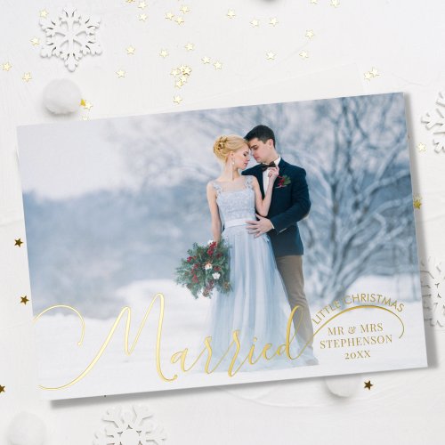 Newlywed 2 Photo Script Married Little Christmas Foil Holiday Card